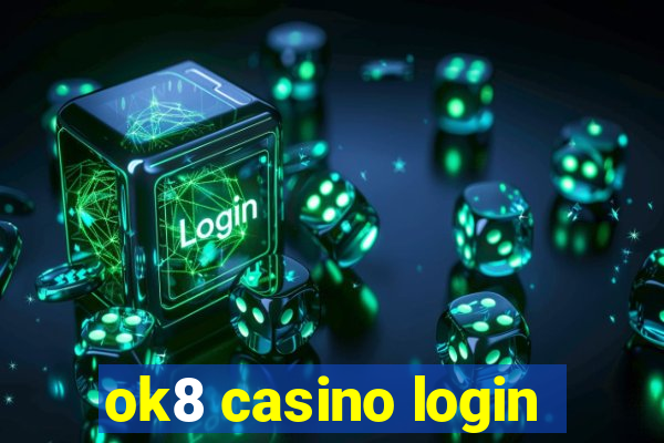 ok8 casino login